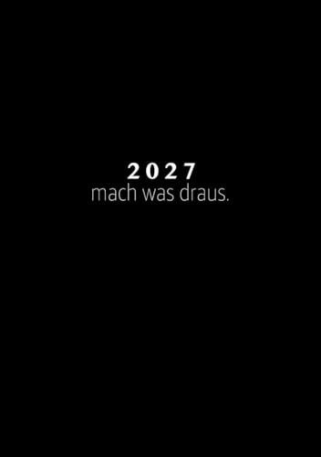 2027: A5 Kalender mit 1 Woche auf 2 Seiten | Wochenplaner Kalenderbuch | Terminkalender Jahresplaner | Wochenterminer Taschenkalender | Schwarz mit Spruch