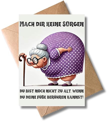 Lustige Geburtstagskarte mit Oma-Motiv – „Mach dir keine Sorgen, du bist noch nicht zu alt…“ – Humorvolle Grußkarte zum Geburtstag für Freunde, Familie & Kolleginnen – DIN A6 mit Umschlag