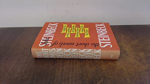 THE SHORT NOVELS OF JOHN STEINBECK: TORTILLA FLAT, THE RED PONY, OF MICE AND MEN, THE MOON IS DOWN, CANNERY ROW, THE PEARL.