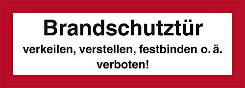 LEMAX® Aufkleber Feuerwehrschild, Brandschutztür verkeilen, verstellen, festbinden o.ä. verboten! - DIN 4066 Folie selbstklebend weiß/schwarz 210x74mm