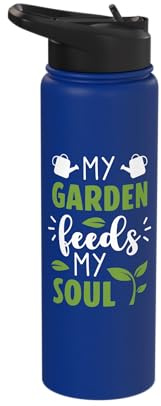 Cute My Garden Feeds My Soul Gardening Plant Lover Gardener Stainless Steel Insulated Water Bottle