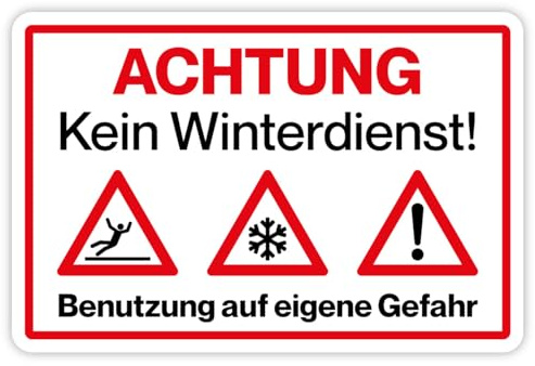 Aufkleber „ACHTUNG Kein Winterdienst! Benutzung auf eigene Gefahr“ Folie Hinweis Warnung | Größen wählbar Made in Germany, Größe: 45x30cm