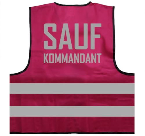 Sauf Kommandant lustiges Karneval Fasching Kostüm Verkleidung Warnweste BZW. Signalweste mit reflektierendem Aufdruck - Größe S/M, Magenta