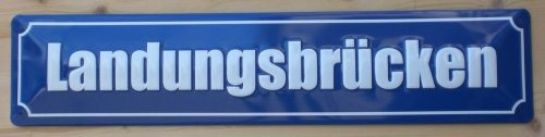 Buddel-Bini Versand Strassenschild Landungsbrücken St. Pauli Hamburg aus Stahlblech - gewölbt und geprägt - 46x10 cm