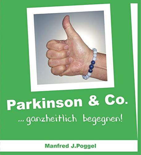Parkinson & Co.: … ganzheitlich begegnen!