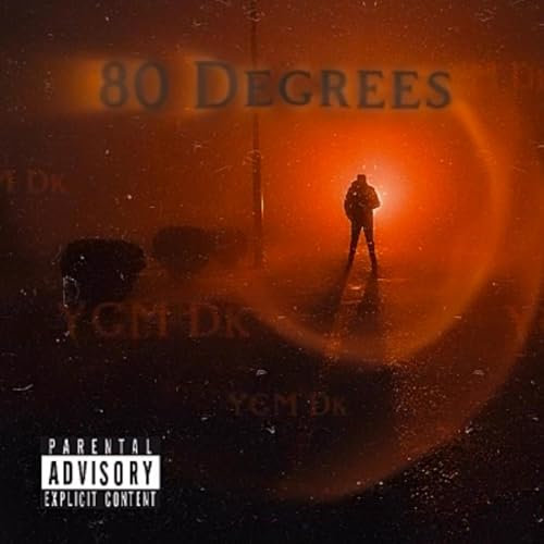 80 Degrees (Radio Edit) [Explicit]