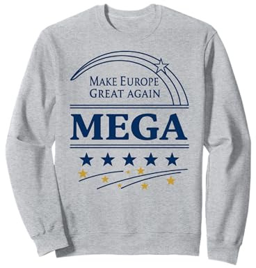 Proud EU - Make Europe Great Again Sweatshirt