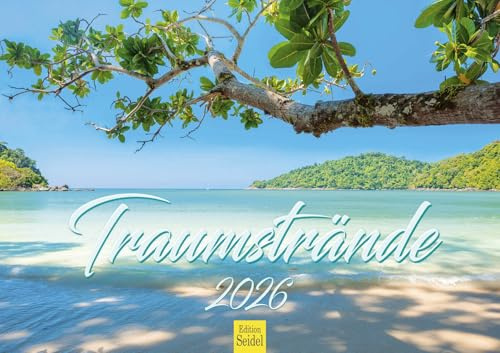 Edition Seidel Premium Kalender Traumstrände 2026 Format DIN A3 Wandkalender Karibik Thailand Malediven Seychellen Dominikanische Republik Strand Meer Küste Palmen