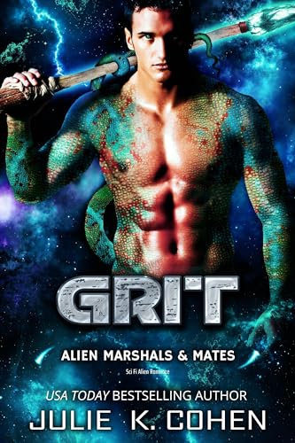 Grit: Sci Fi Alien Romance (Alien Marshals & Mates Book 2)