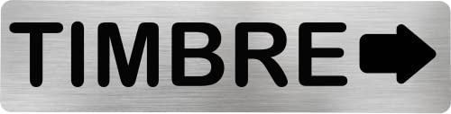 Becral® - Señal de acero inoxidable TIMBRE FLECHA DERECHA | Placa puerta INOX | Señal informativa | Cartel Puerta 200X50mm
