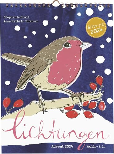 Lichtungen Advent 2024: Adventskalender mit kreativen Ideen, Rezepten, Handlettering, Upcycling-Tipps u.v.m., vom 30.11.2024 bis zum 6.1.2025 (Mit Herz und Hand gemacht)