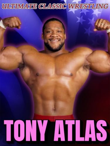 Ucw Presents: Tony Atlas (2022)