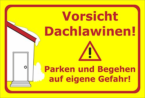Melis-Folienwerkstatt Schild Vorsicht Dachlawinen - 30x20cm - 3mm Hartschaum – 20 VAR S00018-023-F
