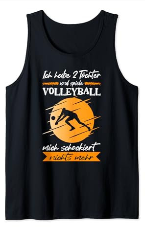 Ich Habe 2 Töchter Und Spiele Volleyball Beach Volleyball Tank Top