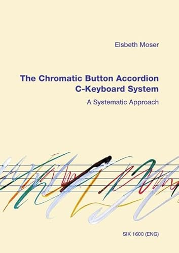 The Chromatic Button Accordion: C-Keyboard System. Akkordeon.