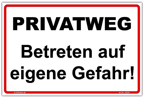 Schild Privatweg, Betreten auf eigene Gefahr! Hinweisschild 300x200 mm Querformat, stabile Aluminiumverbundplatte 3mm stark - inkl. 4 Eckbohrungen
