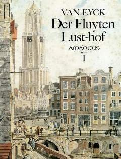 Vertrieb Amadeus DER FLUYTEN LUSTHOF 1 - arrangiert für Blockflöte [Noten/Sheetmusic] Komponist: EYCK Jacob Van