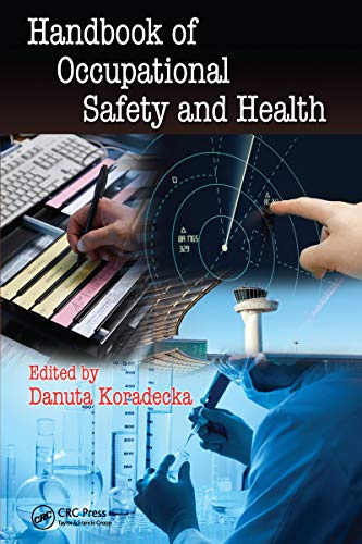Handbook of Occupational Safety and Health (Human Factors and Ergonomics)