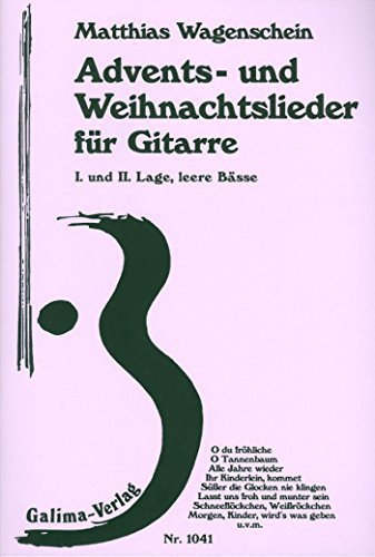Advents- und Weihnachtslieder: für Gitarre (1.+2. Lage, leere Bässe)