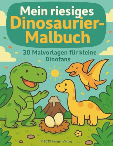 Mein riesiges Dinosaurier-Malbuch – 30 Malvorlagen für Dino-Fans: Dinosaurier Malbuch Kinder