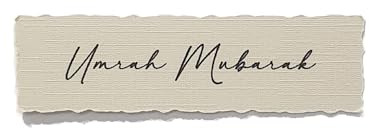 Umrah Mubarak - Ivory Textured Calligraphy Card | Various Sizes | Cake Topper/Charm - Handwritten script (6pc 3.5 inch wide)