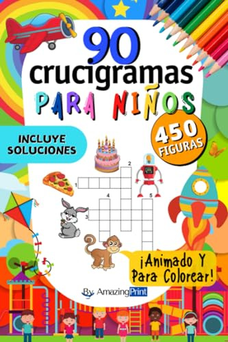 90 Crucigramas animados para niños: 450 figuras a descubrir