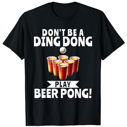 Bierpong-trinkendes Studentenfest Ding Dong T-Shirt