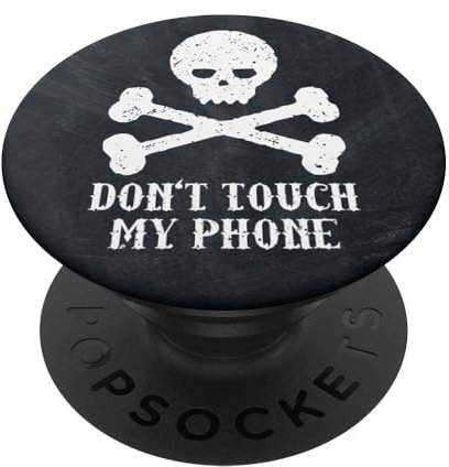PopSockets Dont Touch My Phone - Weißer Skull Totenkopf Schwarz PopSockets mit austauschbarem PopGrip