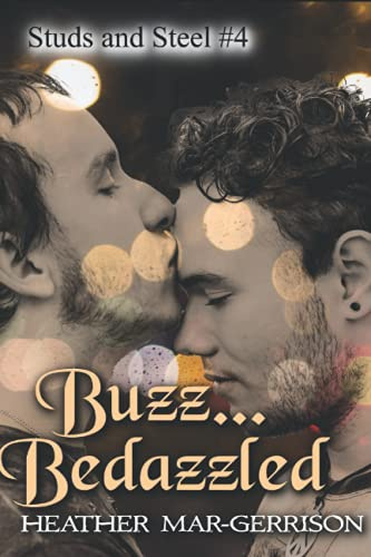 Buzz... Bedazzled (Studs & Steel)