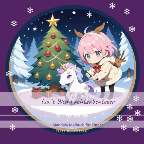 Lia´s Weihnachten: Mandala Malbuch für Kinder