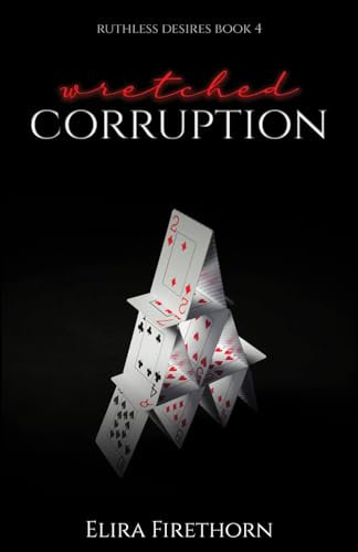 Wretched Corruption (Ruthless Desires)