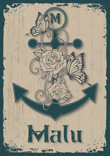 Malu: Notizbuch A5 | Personalisierter vorname Malu | Monogramm M | Geburtstagsgeschenk für Frau, Mutter, Schwester, Tochter | Design Anker | 120 Seiten liniert, Kleinformat A5 (14,8 x 21 cm)