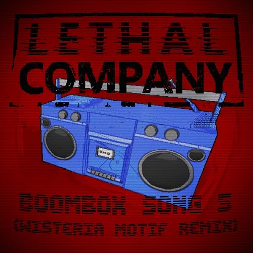Boombox Song 5 (From Lethal Company) (Wisteria Motif Version)
