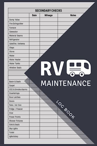 RV Maintenance Log Book: RV Repair and Maintenance Checklist | Service and Repair Tracking for Motor Homes, Camper Vans, Travel Trailers and Camper Trailers