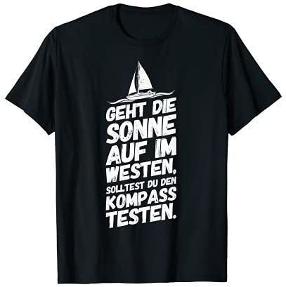 Segeln Witzig T-Shirt