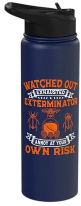 Exterminator Pest Control Eradicator Exhausted Terminator Stainless Steel Insulated Water Bottle