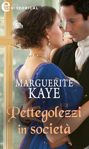 Pettegolezzi in società (eLit) (Le cinque rose inglesi Vol. 3)