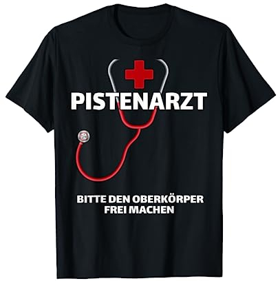 Pistenoctor Apres Ski Tirol Ski-Kostüm Arzt T-Shirt