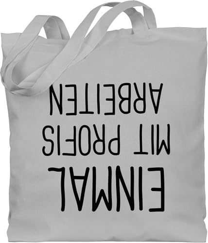 Shirtracer - Baumwolltasche - Beruf und Job Geschenke - Einmal mit Profis arbeiten