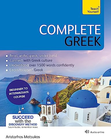 Complete Greek: Learn to read, write, speak and understand Greek