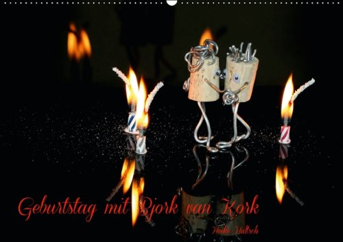 Bjork van Kork / Geburtstagskalender (Wandkalender immerwährend DIN A2 quer): Ein Geburtstagskalender (Monatskalender, 14 Seiten) (CALVENDO Spass) [Kalender] [Jan 04, 2014] Hultsch, Heike