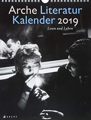 Arche Literatur Kalender 2019: Lesen und Leben