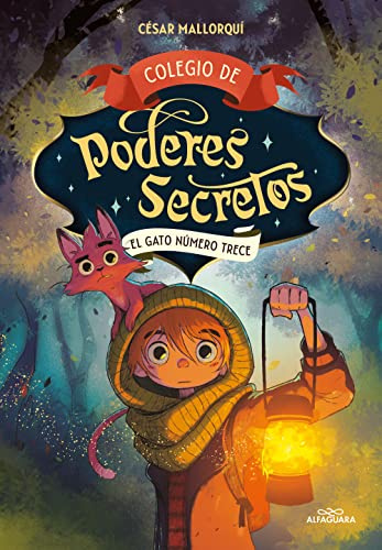 Colegio de poderes secretos 1 - El gato número trece (Mascotas mágicas)