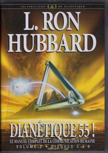Dianétique 55! Le manuel complet de la communication humaine (Audio) volume 1 et 2