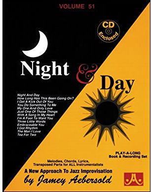 Jamey Aebersold Jazz -- Night & Day, Vol 51: Book & CD: Melodies, Chords, Lyrics &Transposed Parts for All Instrumentalists