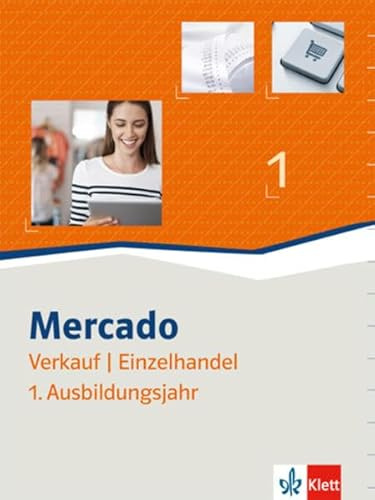 Mercado Verkauf/Einzelhandel 1: Schülerbuch 1. Ausbildungsjahr