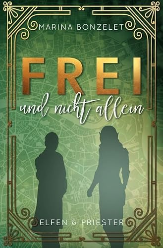 Frei und nicht allein (Elfen & Priester)