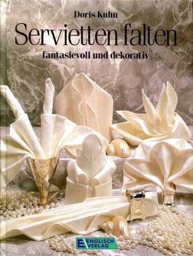 Servietten Falten Fantasievoll Und Dekorativ