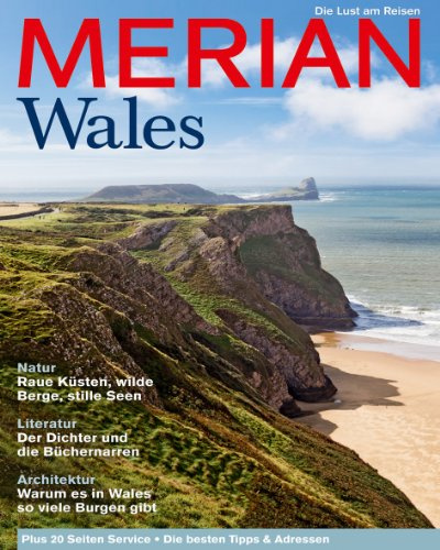 MERIAN Wales: Die Lust am Reisen (MERIAN Hefte)