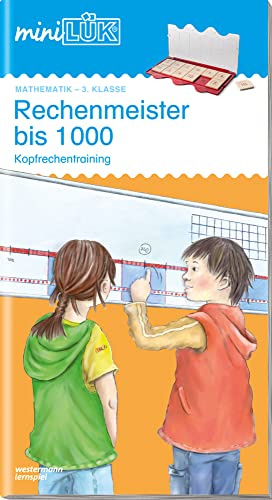 miniLÜK: 3. Klasse - Mathematik Rechenmeister bis 1000: ab 3. Klasse (miniLÜK-Übungshefte: Mathematik)
